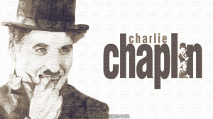 Charlie Chaplin Best Life Quotes