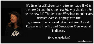 21st-century retirement age. If 40 is the new 20 and 50 is the new ...
