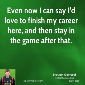 Steven Gerrard Quotes