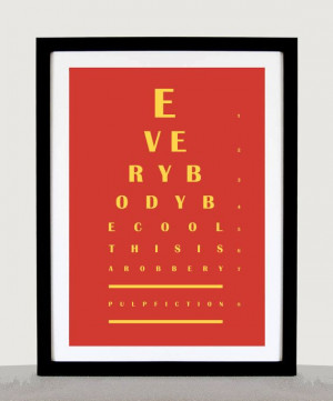 Pulp Fiction 'Everybody Be Cool, This Is A Robbery' Movie Quote - Eye ...