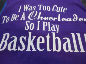 ... www.etsy.com/listing/126222157/i-was-too-cute-to-be-a-cheerleader-so-i
