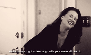 karen walker #will and grace #fake #laugh #honey