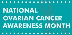 NatOvarianCancerAwarenessMonth-718x3646-620x300