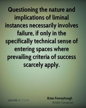 Questioning the nature and implications of liminal instances ...