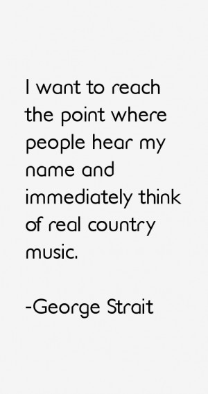 George Strait Quotes amp Sayings