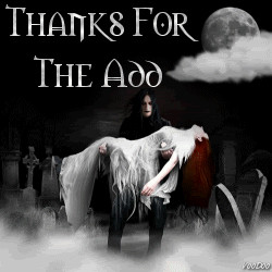 ... Graphics > Thanks For The Add > gothic thanks for the add Graphic