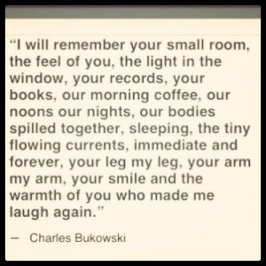 charlesbukowski #bukowski #love #quote #text
