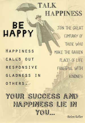 Happy. Happiness. Quote by Helen Keller