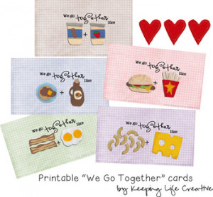 We Go Together Like . . . Printable Cards