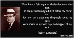More Robert E. Howard Quotes