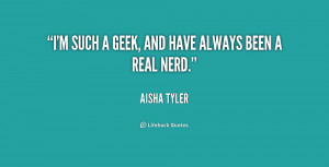quote-Aisha-Tyler-im-such-a-geek-and-have-always-232488.png