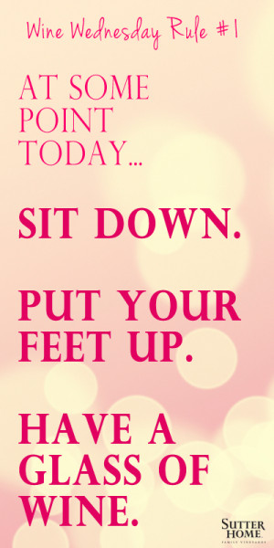 What are your rules for Wine Wednesday? Leave them in the comments ...