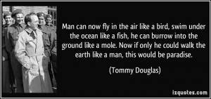 quote-man-can-now-fly-in-the-air-like-a-bird-swim-under-the-ocean-like ...