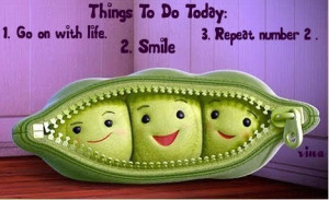 Peas in a pod. Life quote. Daily inspiration