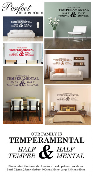 ... WALL ART STICKER DECAL MURAL TEXT QUOTE OUR FAMILY IS TEMPERAMENTAL