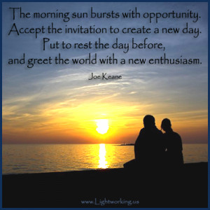 The Morning Sun Bursts with Opportunity.Accept the Invitation to ...