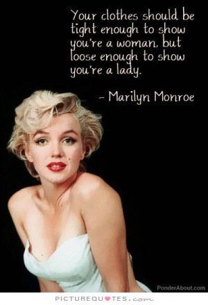 Marilyn Monroe Quotes Woman Quotes Lady Quotes