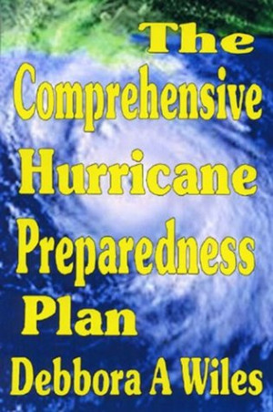 ... “THE COMPREHENSIVE HURRICANE PREPAREDNESS PLAN” as Want to Read