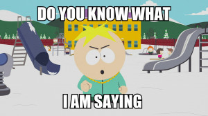 Butters Quotes Butters will forever be my