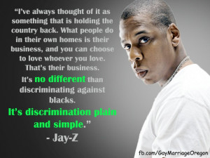 gay rights quote by Jay-Z. Made by www.facebook.com ...