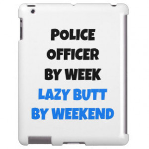 Funny Police Officer Sayings Gifts - Shirts, Posters, Art, & more Gift ...