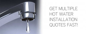 Hot Water Installation Quotes