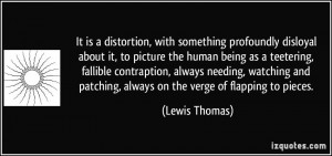 It is a distortion, with something profoundly disloyal about it, to ...