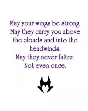 Maleficent Quotes May your wings never falter by Sumsitupdesigns by ...