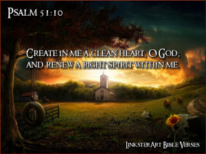 LinksterArt Bible Verses: Psalm 51:10