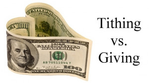 Tithing and Giving – There is a Difference