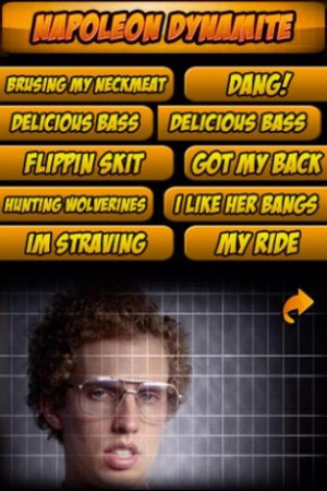 Napoleon Dynamite - Soundboard