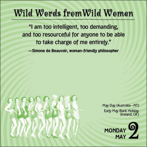 Wild Words From Wild Women. Inspiring & irreverent quotes from the ...