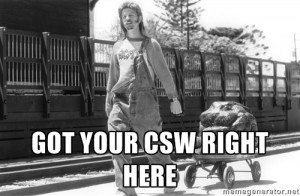 Joe Dirt and his lucky meteor, right on... - Got your CSW right here