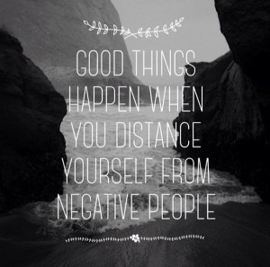 ... things happen when you distance yourself from negative people. #Quotes