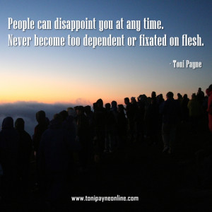Quote - Quote about depending on People People Can Disappoint you