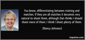 More Nancy Johnson Quotes