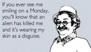 funny-hilarious-quotes-monday-weekend-have-a-laugh-just-smile-3