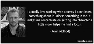 More Kevin McKidd Quotes