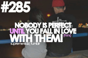 ... being perfect quotes not being perfect perfect love love quotes quotes