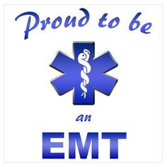 Proud To Be An EMT More