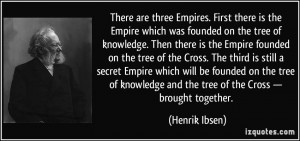 on the tree of knowledge. Then there is the Empire founded on the tree ...