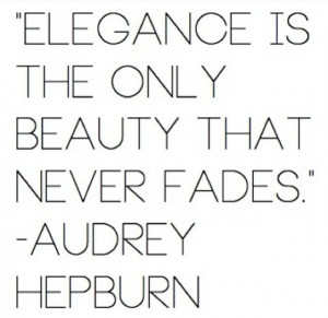 Elegance quote-Audrey Hepburn