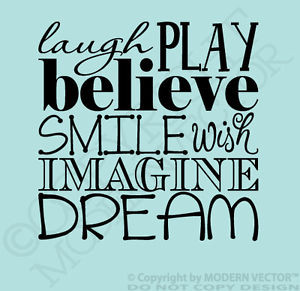 Details about LAUGH PLAY DREAM BELIEVE IMAGINE Quote Vinyl Wall Decal ...