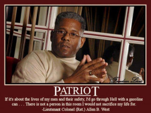 Lt. Col Allen West Quote We need more Americans of his character. I am ...