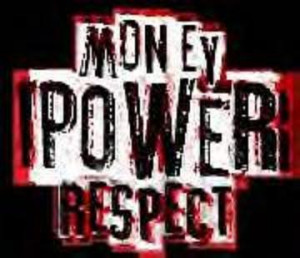 money power respect Image