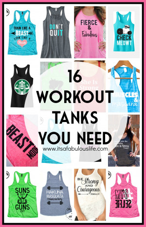 ... workout tanks you need. These are the cutest workout tanks for women