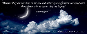 Eskimo Legend ~ beautiful quote remembering loved ones lost