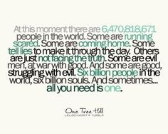 quote from one tree hill more inspiration one tree hill one trees hill ...