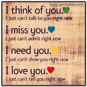 Just Cant Talk to You Right Now - I Miss you - I Just Cant Admit ...