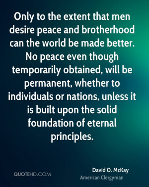 David O. McKay Peace Quotes